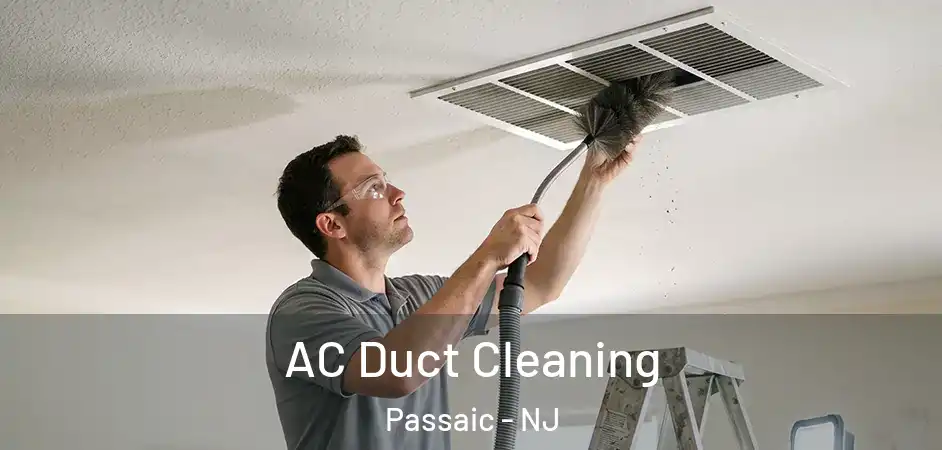  AC Duct Cleaning Passaic - NJ