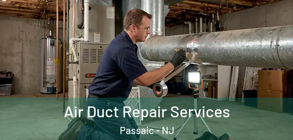  Air Duct Repair Services Passaic - NJ