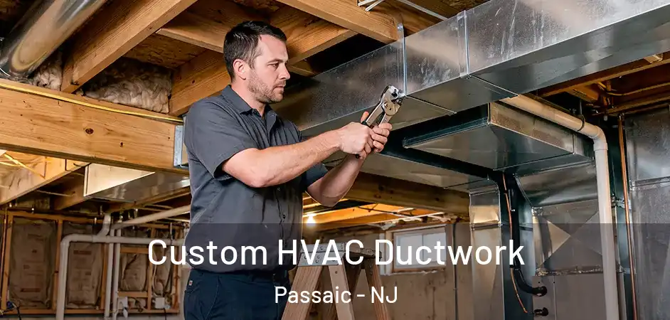  Custom HVAC Ductwork Passaic - NJ