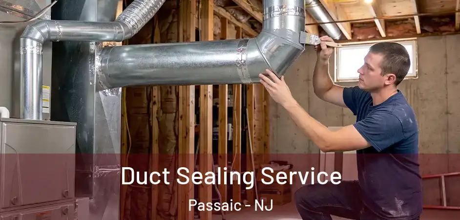 Duct Sealing Service Passaic - NJ